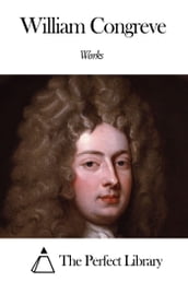 Works of William Congreve