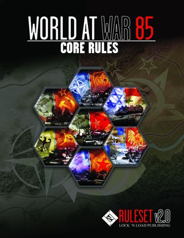 World At War 85 Core Rules v2.0 - David Heath - Keith Tracton