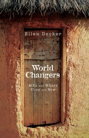 World Changers - Ellen Decker
