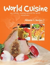 World Cuisine - My Culinary Journey Around the World Volume 1, Section 7