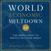 World Economic Meltdown 2.0