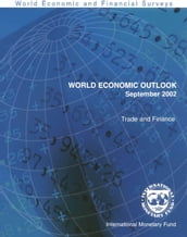 World Economic Outlook, September 2002: Trade and Finance