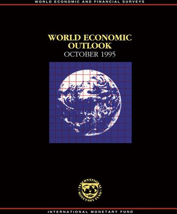 World Economic Outlook, October 1995 - International Monetary Fund. Research Dept.