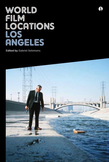 World Film Locations: Los Angeles - Gabriel Solomons