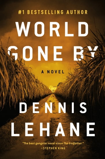 World Gone By - Dennis Lehane