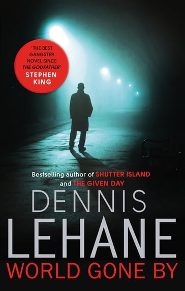 World Gone By - Dennis Lehane