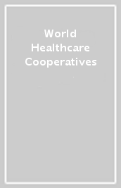 World Healthcare Cooperatives