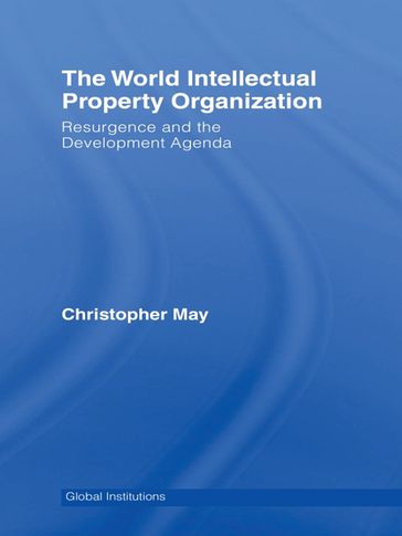 World Intellectual Property Organization (WIPO) - Christopher May