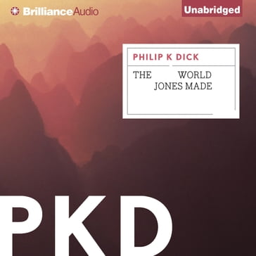 World Jones Made, The - Philip K. Dick