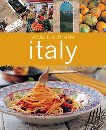 World Kitchen Italy - Murdoch Books Test Kitchen