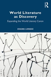 World Literature as Discovery