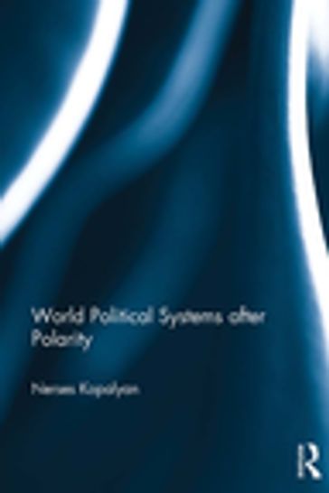 World Political Systems after Polarity - Nerses Kopalyan