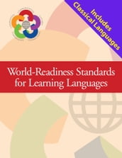 World-Readiness Standards (General) + Language-specific document (CLASSICAL)