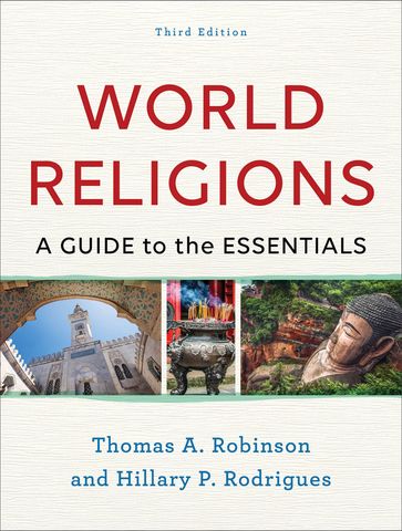 World Religions - Thomas A. Robinson - Hillary P. Rodrigues