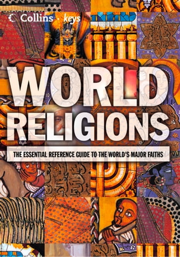 World Religions: The esential reference guide to the world's major faiths (Collins Keys) - Collins