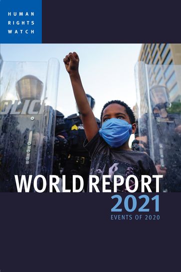 World Report 2021 - Human Rights Watch