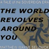 World Revolves Around You, The