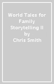 World Tales for Family Storytelling II