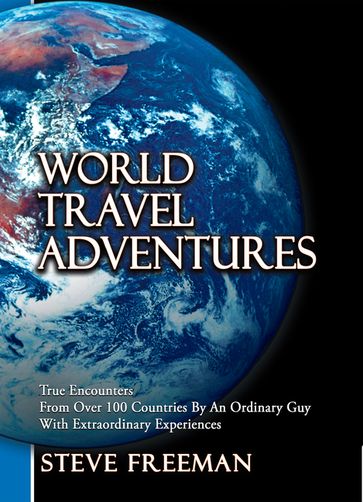 World Travel Adventures - Steve Freeman