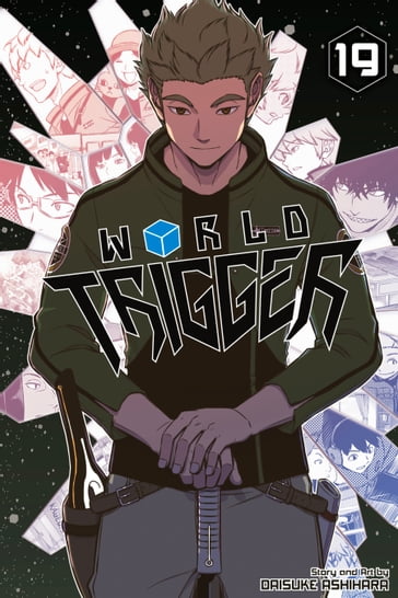 World Trigger, Vol. 19 - Daisuke Ashihara