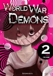 World War Demons - tome 2