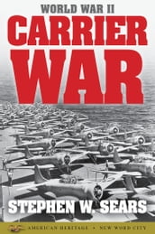 World War II: Carrier War