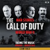 World War II: Ep 14. Facing the Music
