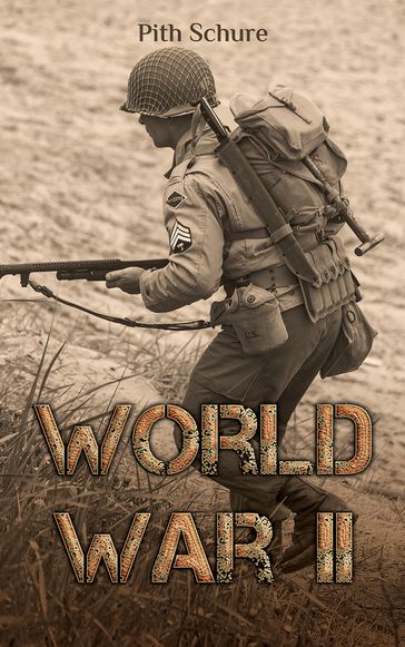 World War II - Pith Schure