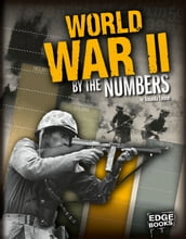 World War II by the Numbers