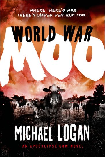 World War Moo - Michael Logan