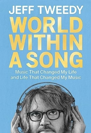 World Within a Song - Jeff Tweedy