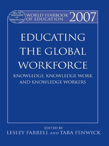 World Yearbook of Education 2007 - Lesley Farrell - Tara Fenwick