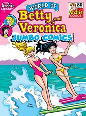 World of Betty & Veronica Digest #7
