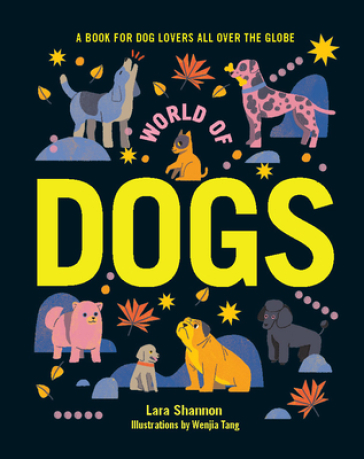 World of Dogs - Lara Shannon