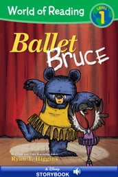 World of Reading: Mother Bruce: Ballet Bruce