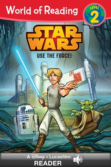 World of Reading Star Wars: Use the Force! - Disney Books