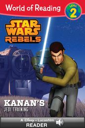 World of Reading Star Wars Rebels: Kanan s Jedi Training