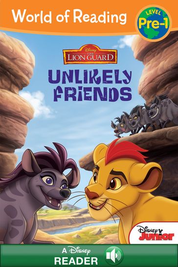 World of Reading: The Lion Guard: Unlikely Friends - Disney Book Group