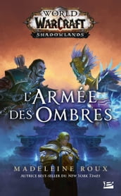 World of WarCraft: L Armée des ombres