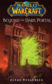 World of Warcraft: Beyond the Dark Portal