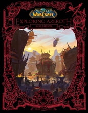 World of Warcraft: Exploring Azeroth