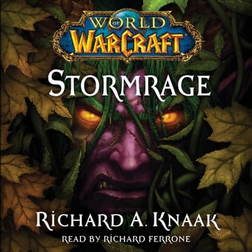 World of Warcraft: Stormrage - Richard A. Knaak