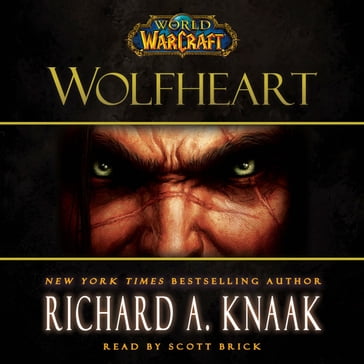 World of Warcraft: Wolfheart - Richard A. Knaak