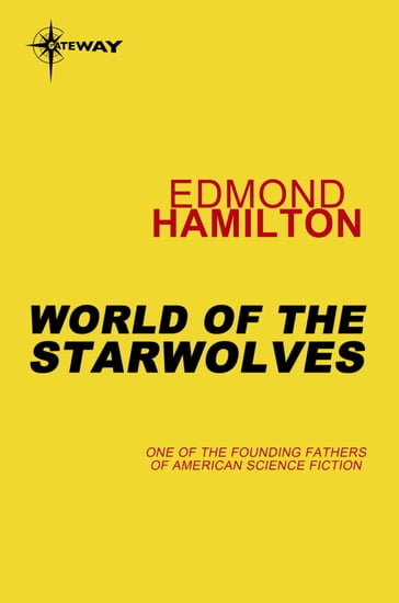 World of the Starwolves - Edmond Hamilton