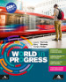 World in progress. Per le Scuole superiori. Con e-book. Con espansione online