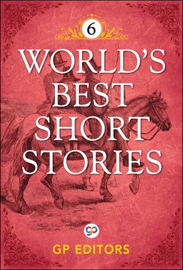 World's Best Short Stories-Vol 6 - GP Editors