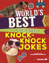 World s Best (and Worst) Knock-Knock Jokes