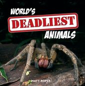 World s Deadliest Animals