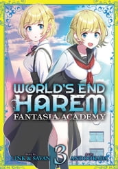 World s End Harem: Fantasia Academy Vol. 3