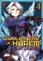 World s End Harem: Fantasia Vol. 4